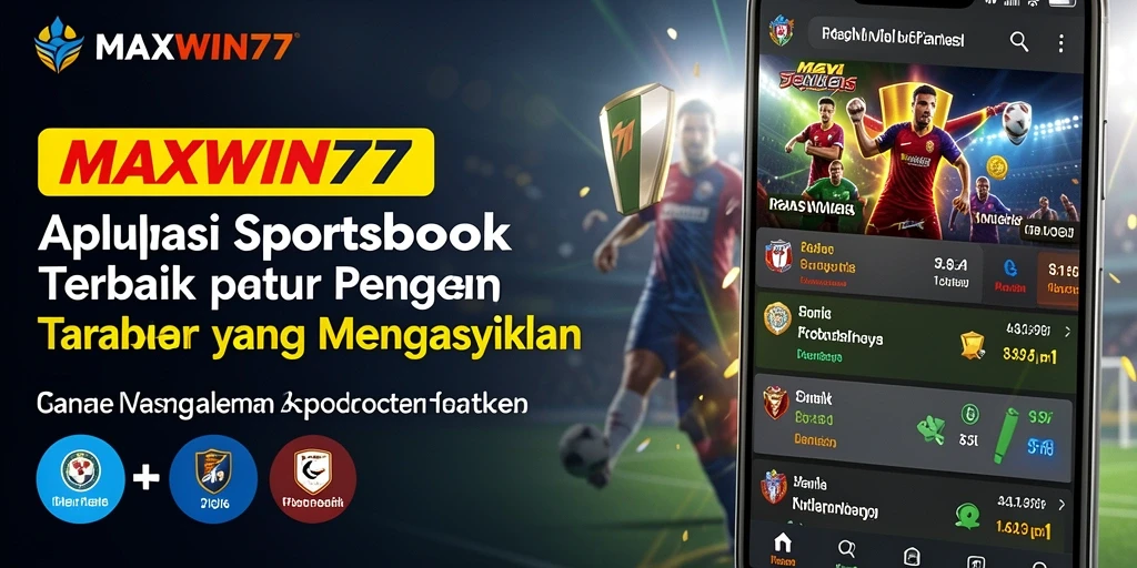 Screenshot MAXWIN77 menunjukkan antarmuka taruhan yang menarik dan interaktif.